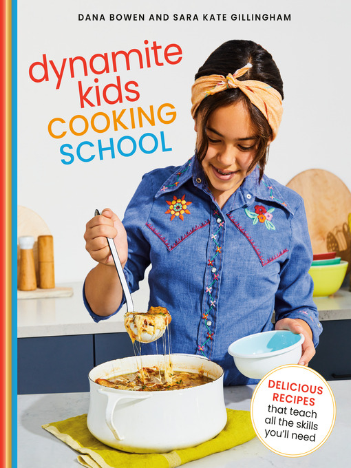 Title details for Dynamite Kids Cooking School by Dana Bowen - Wait list